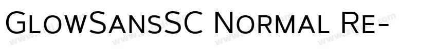 GlowSansSC Normal Re字体转换 GlowSansSC Normal Re字体转换